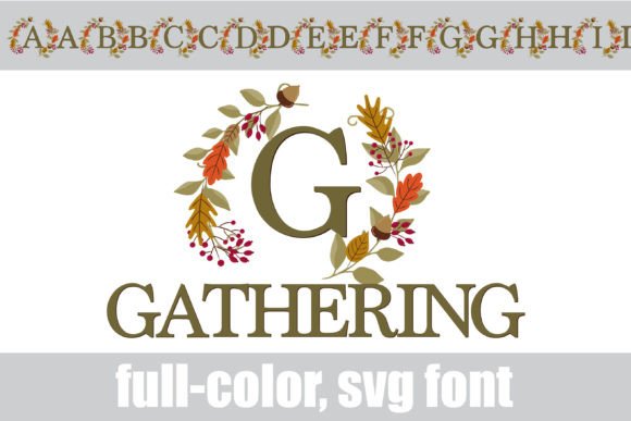 Gathering: A Serif Font Wrapped in Autumn Florals