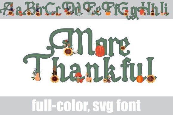 More Thankful: The Full-Color Font for Autumn Designs